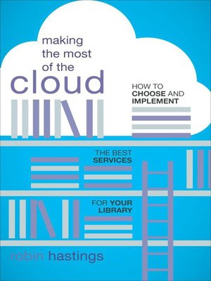 cover image of Making the Most of the Cloud